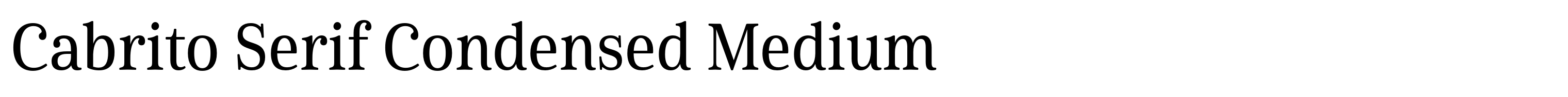 Cabrito Serif Condensed Medium